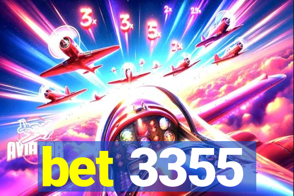 bet 3355